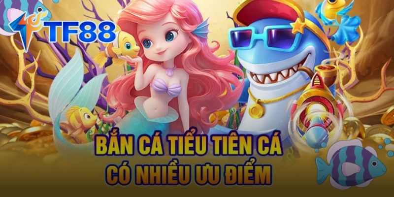 Bắn Cá Tiểu Tiên Cá: Hướng Dẫn Chi Tiết Cho Người Mới Chơi